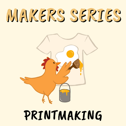 Makers Series: Printmaking