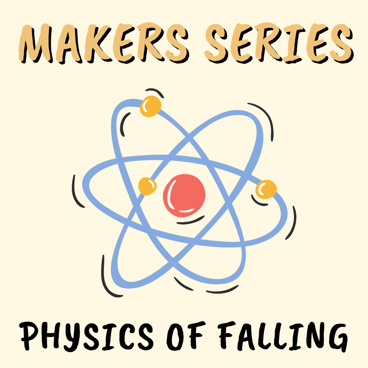Makers Series: Physics of Falling